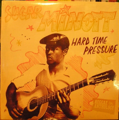 SUGAR MINOTT - Hard Time Pressure