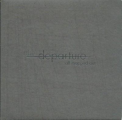 THE DEPARTURE - All Mapped Out