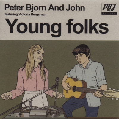 PETER BJORN AND JOHN - Young Folks