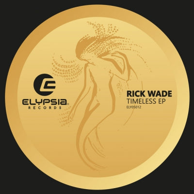 RICK WADE - Timeless EP