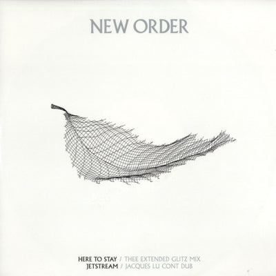 NEW ORDER - Here To Stay / Jetstream