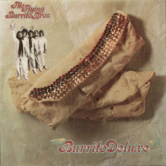 THE FLYING BURRITO BROTHERS - Burrito Deluxe