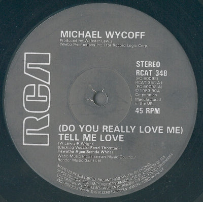 MICHAEL WYCOFF - (Do You Really Love Me) Tell Me Love / You've Got It Coming