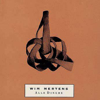 WIM MERTENS - Alle Dinghe