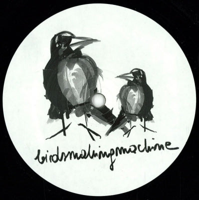 BIRDSMAKINGMACHINE - Birdsmakingmachine 006