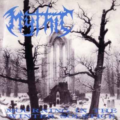 MYTHIC - Mourning In The Winter Solstice