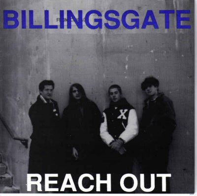 BILLINGSGATE - Reach Out
