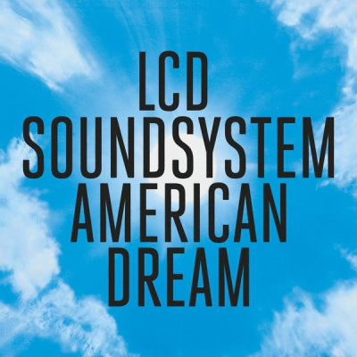 LCD SOUNDSYSTEM - American Dream