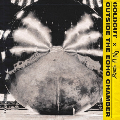 COLDCUT X ON-U SOUND - Outside The Echo Chamber