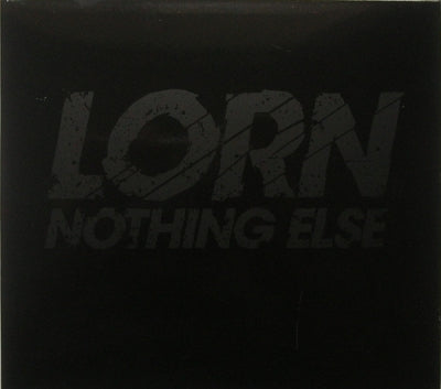 LORN - Nothing Else