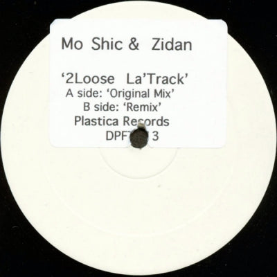 MO SHIC & ZIDAN - 2Loose La'Track