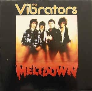 THE VIBRATORS - Meltdown