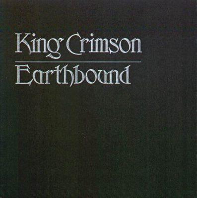 KING CRIMSON - Earthbound