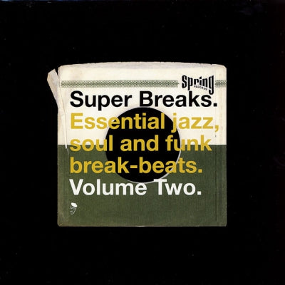 VARIOUS - Super Breaks Volume Two - Essential Funk, Soul And Jazz Samples And Break Beats.