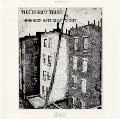 THE INSECT TRUST - Hoboken Saturday Night