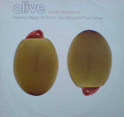 OLIVE - You're Not Alone