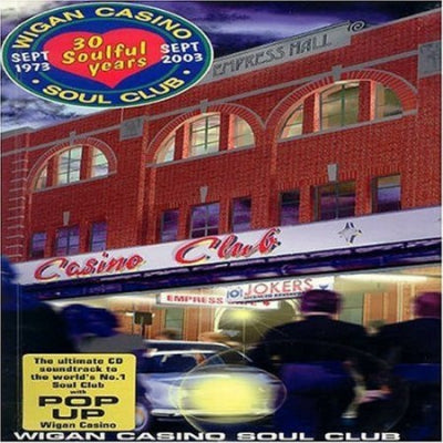 VARIOUS - Wigan Casino: 30th Anniversary: 1973-2003
