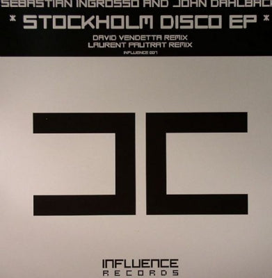 SEBASTIAN INGROSSO & JOHN DAHLBACK - Stockholm Disco EP