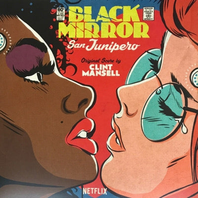 CLINT MANSELL - Black Mirror: San Junipero (Original Score)