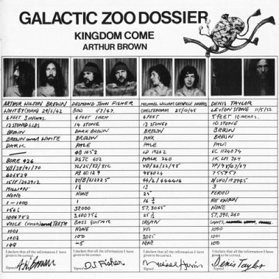 ARTHUR BROWN'S KINGDOM COME - Galactic Zoo Dossier