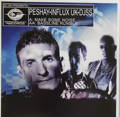 PESHAY • INFLUX UK • DJSS - Make Some Noise / Bassline Rumble