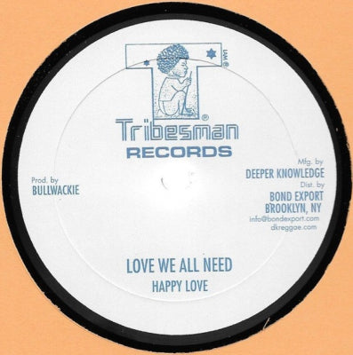 HAPPY LOVE / WACKIES - Love We All Need / Roots Rock Special