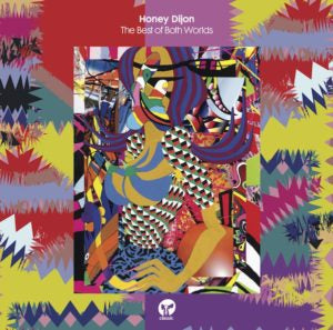 HONEY DIJON - The Best Of Both Worlds