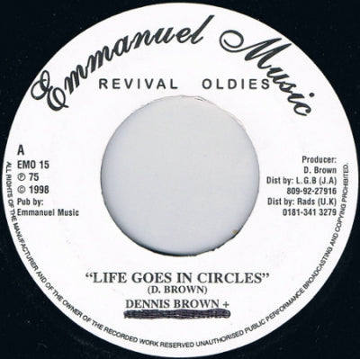DENNIS BROWN - Life Goes In Circles / Version
