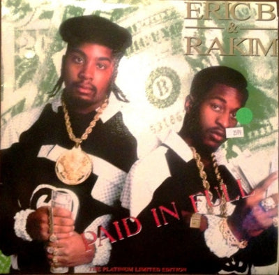 ERIC B. & RAKIM - Paid In Full - The Platinum Limited Edition