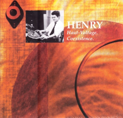PIERRE HENRY - Haut-Voltage / Coexistence