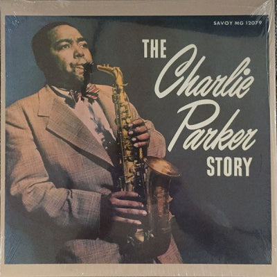CHARLIE PARKER - The Charlie Parker Story