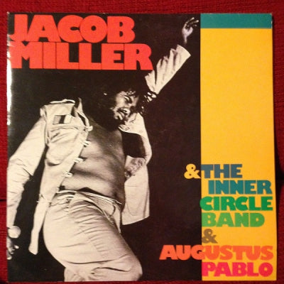 JACOB MILLER & THE INNER CIRCLE BAND & AUGUSTUS PABLO - Jacob Miller & The Inner Circle Band & Augustus Pablo