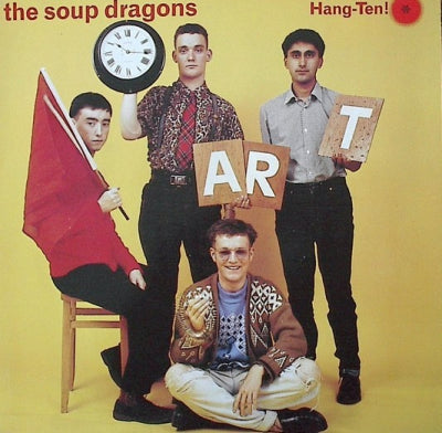 THE SOUP DRAGONS - Hang Ten