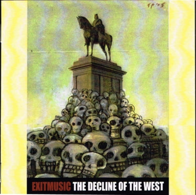 EXITMUSIC - The Decline Of The West