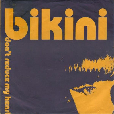 BIKINI ATOLL - Don't Reduce My Heart (To Beating Meat)