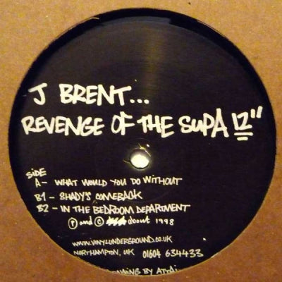 J. BRENT - Revenge Of The Supa 12"