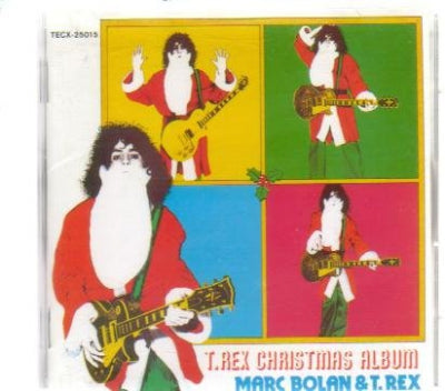 MARC BOLAN & T. REX - T. Rex Christmas Album