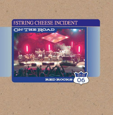 THE STRING CHEESE INCIDENT - On the Road: 07-01-06 Red Rocks