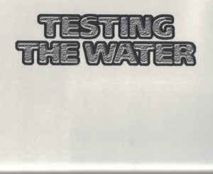 THE ELASTIC BAND / A TELLURIAN BROTHER / AFRO BOTA / THE TELLURIANS - Testing The Water