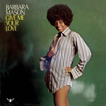 BARBARA MASON - Give Me Your Love