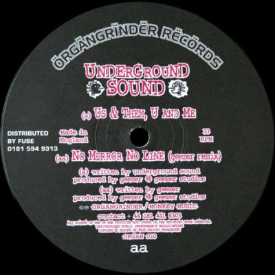UNDERGROUND SOUND - Us & Them, U And Me / No Mirror No Line