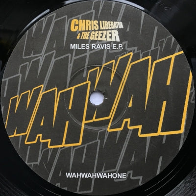 CHRIS LIBERATOR & THE GEEZER - Miles Ravis E.P.
