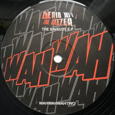BERIO 303 & THE GEEZER - The Saveloy E.P.