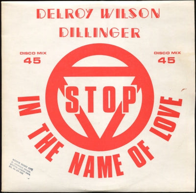 DELROY WILSON VRS DILLINGER - Stop In The Name Of Love