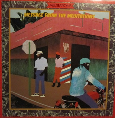 THE MEDITATIONS - Message From The Meditations