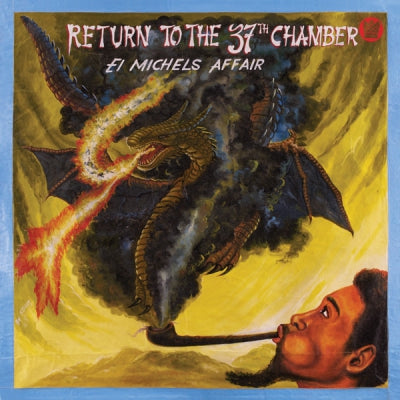 EL MICHELS AFFAIR - Return To The 37th Chamber