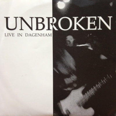 UNBROKEN - Live In Dagenham