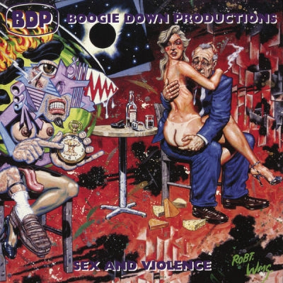 BOOGIE DOWN PRODUCTIONS - Sex And Violence