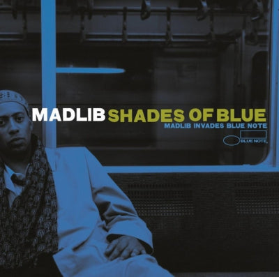 MADLIB - Shades Of Blue Madlib Invades Blue Note.