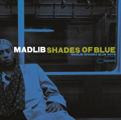 MADLIB - Shades Of Blue Madlib Invades Blue Note.